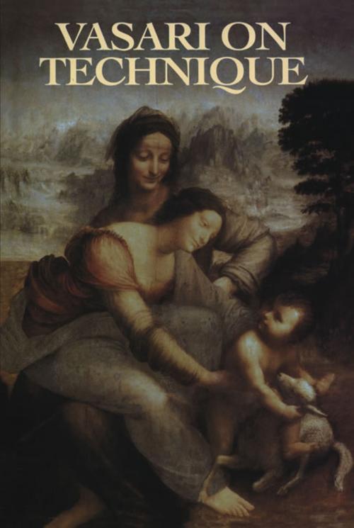 Cover of the book Vasari on Technique by Giorgio Vasari, Dover Publications