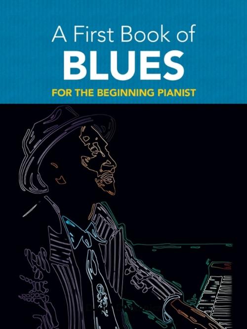 Cover of the book A First Book of Blues by David Dutkanicz, Dover Publications