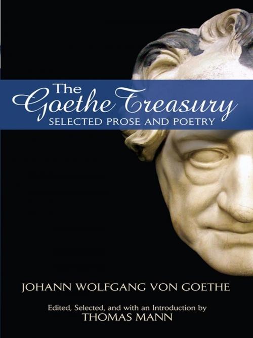 Cover of the book The Goethe Treasury by Johann Wolfgang von Goethe, Dover Publications