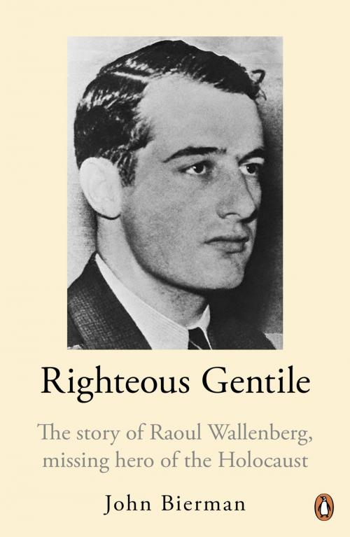 Cover of the book Righteous Gentile by John Bierman, Penguin Books Ltd