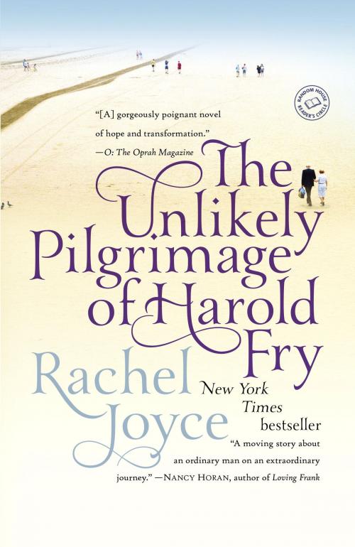Cover of the book The Unlikely Pilgrimage of Harold Fry by Rachel Joyce, Random House Publishing Group