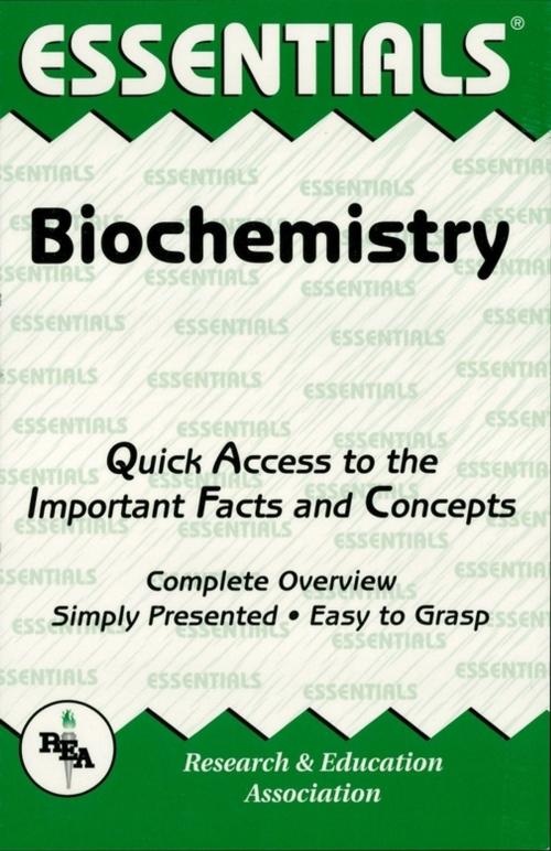 Cover of the book Biochemistry Essentials by Jay Templin, Research & Education Association
