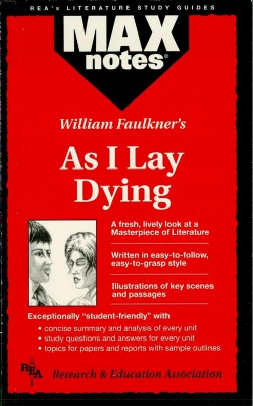 Cover of the book As I Lay Dying (MAXNotes Literature Guides) by Wendy Ellen Waisala, Research & Education Association