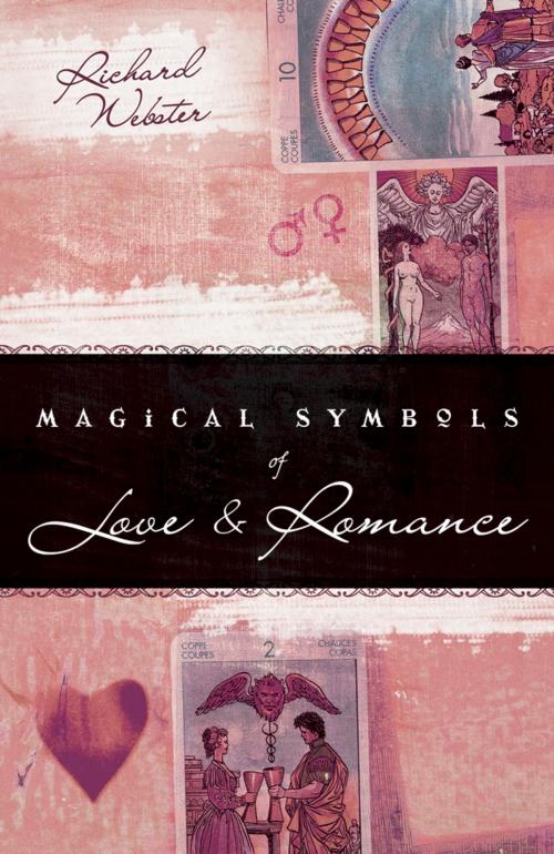 Cover of the book Magical Symbols of Love & Romance by Richard Webster, Llewellyn Worldwide, LTD.