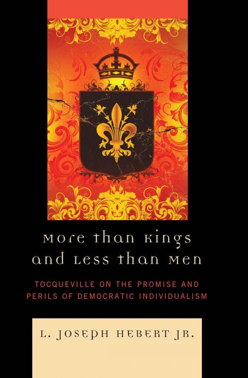 Cover of the book More Than Kings and Less Than Men by L. Joseph Hebert Jr., Lexington Books