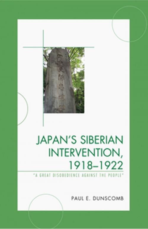 Cover of the book Japan's Siberian Intervention, 1918–1922 by Paul E. Dunscomb, Lexington Books