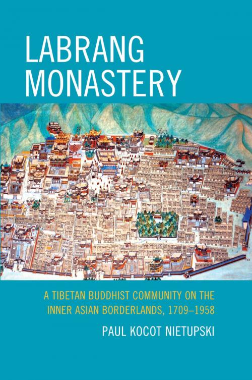 Cover of the book Labrang Monastery by Paul Kocot Nietupski, Lexington Books
