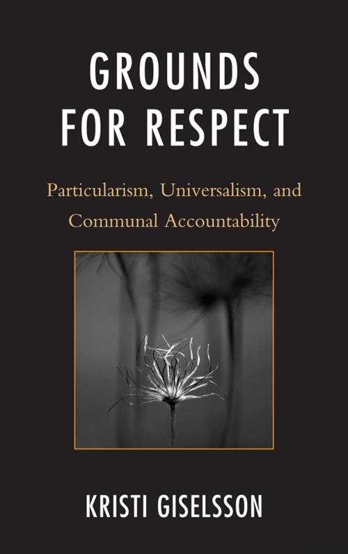 Cover of the book Grounds for Respect by Kristi Giselsson, Lexington Books