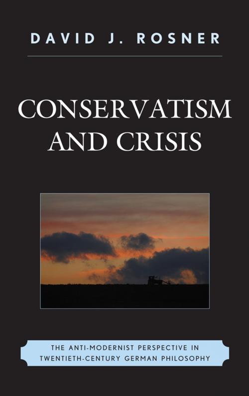 Cover of the book Conservatism and Crisis by David J. Rosner, Lexington Books