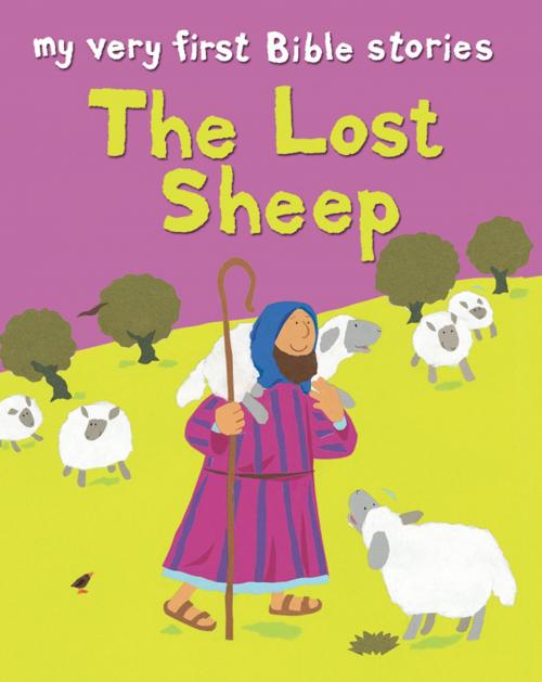 Cover of the book The Lost Sheep by Lois Rock, Lion Hudson LTD