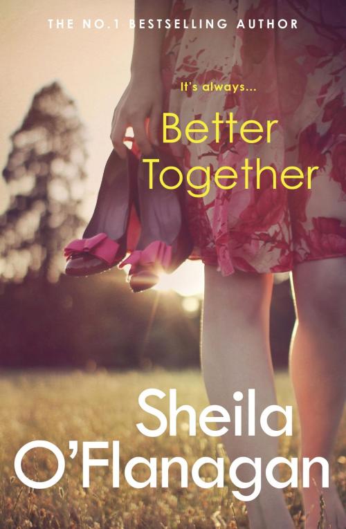 Cover of the book Better Together by Sheila O'Flanagan, Headline