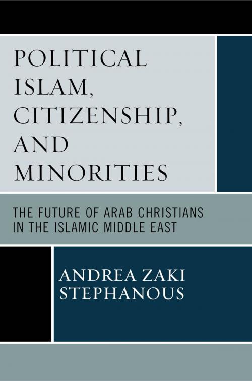 Cover of the book Political Islam, Citizenship, and Minorities by Andrea Zaki Stephanous, UPA