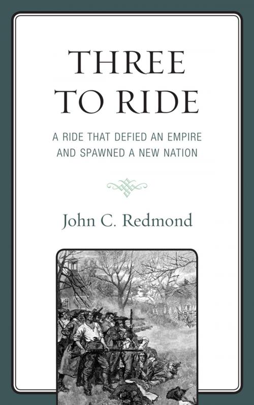 Cover of the book Three To Ride by John C. Redmond, Hamilton Books