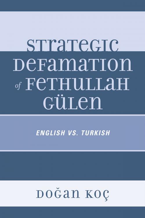 Cover of the book Strategic Defamation of Fethullah Gülen by Dogan Koç, UPA