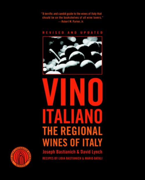 Cover of the book Vino Italiano by Joseph Bastianich, David Lynch, Potter/Ten Speed/Harmony/Rodale