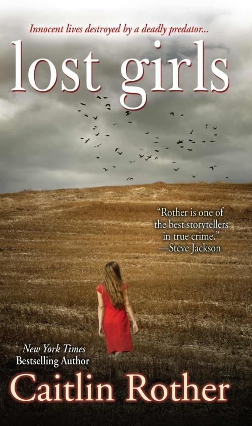 Cover of the book Lost Girls by Caitlin Rother, Pinnacle Books