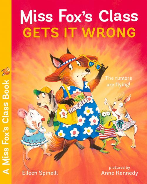 Cover of the book Miss Fox's Class Gets it Wrong by Eileen Spinelli, Anne Kennedy, Albert Whitman & Company
