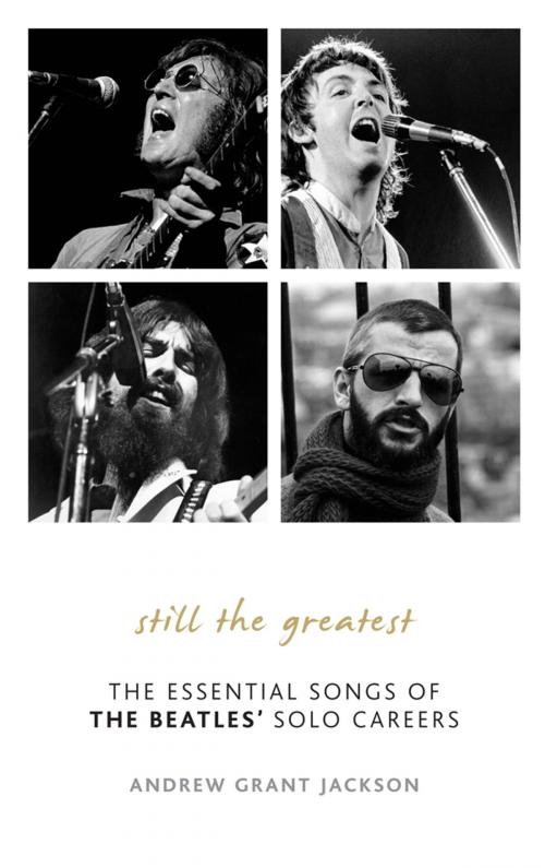 Cover of the book Still the Greatest by Andrew Grant Jackson, Scarecrow Press