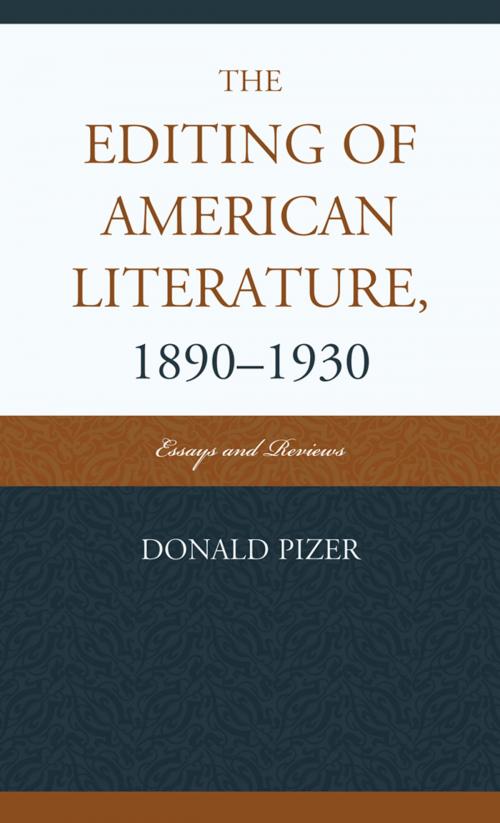 Cover of the book The Editing of American Literature, 1890-1930 by Donald Pizer, Scarecrow Press