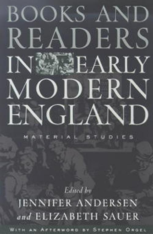 Cover of the book Books and Readers in Early Modern England by Stephen Orgel, University of Pennsylvania Press, Inc.