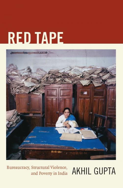 Cover of the book Red Tape by Akhil Gupta, Duke University Press