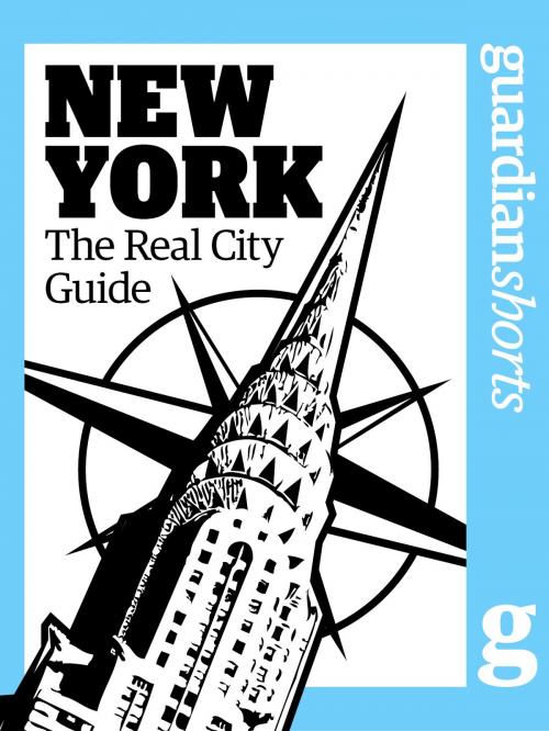 Cover of the book New York: The Real City Guide by Dee Rudebeck, Guardian Books