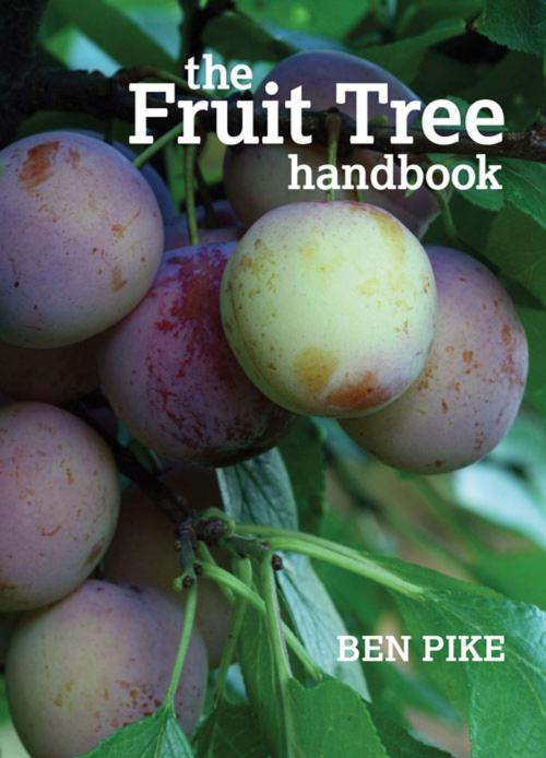Cover of the book Fruit Tree Handbook by Ben Pike, UIT Cambridge Ltd.