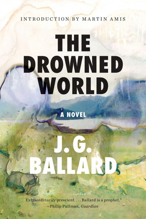Cover of the book The Drowned World: A Novel (50th Anniversary Edition) by J. G. Ballard, Liveright