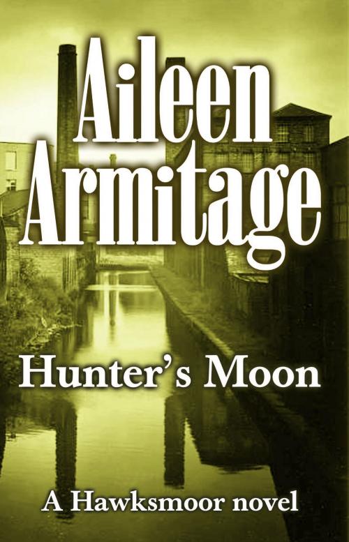 Cover of the book Hunters Moon by Aileen Armitage, Bibliophile Books