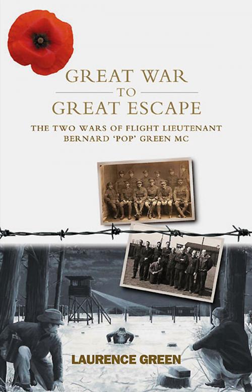 Cover of the book Great War to Great Escape by Laurence Green, Fighting High Publishing