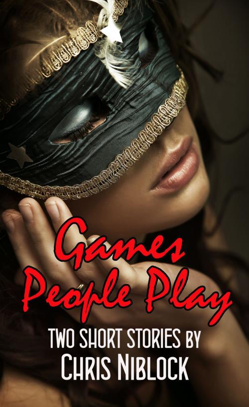 Cover of the book Games People Play by Chris Niblock, Chris Niblock