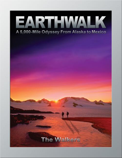 Cover of the book Earthwalk by The Walkers, Walker Creations
