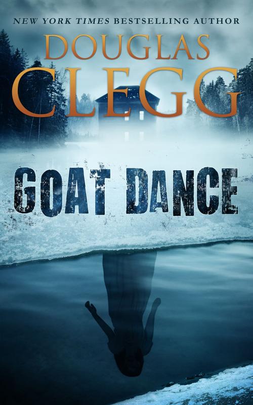 Cover of the book Goat Dance by Douglas Clegg, Alkemara Press