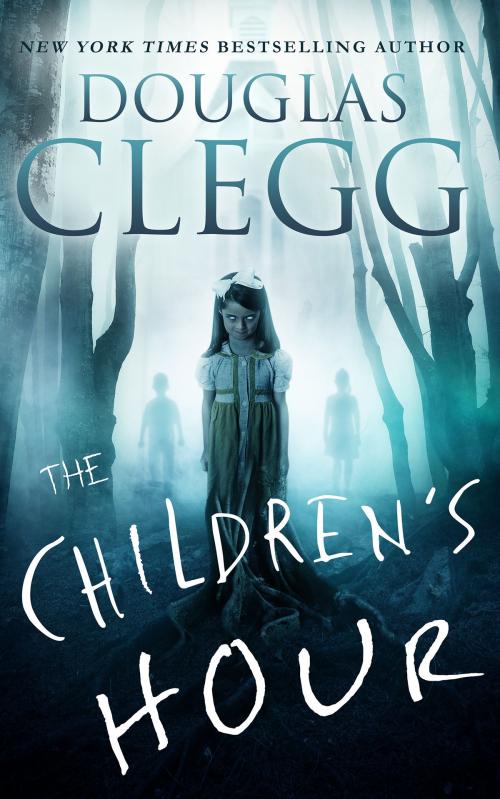 Cover of the book The Children's Hour by Douglas Clegg, Alkemara Press