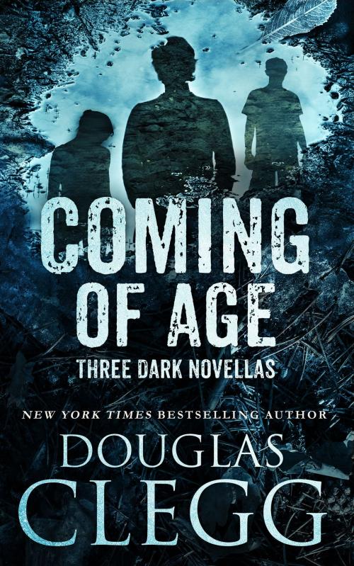 Cover of the book Coming of Age by Douglas Clegg, Alkemara Press