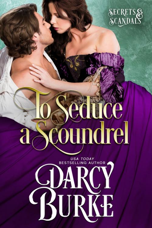 Cover of the book To Seduce a Scoundrel by Darcy Burke, Intrepid Reads