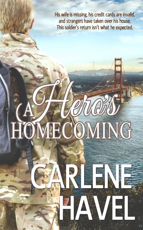 Cover of the book A Hero's Homecoming by Carlene Havel, Pelican Book Group
