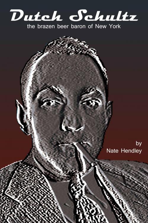 Cover of the book Dutch Schultz by Nate Hendley, Five Rivers Chapmanry
