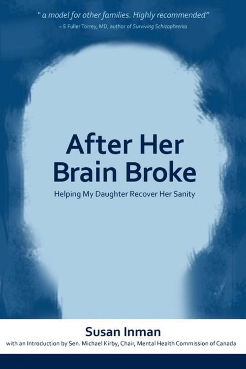 Cover of the book After Her Brain Broke by Susan Inman, Bridgeross Communications