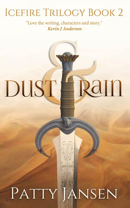 Cover of the book Dust & Rain (Book 2 Icefire Trilogy) by Patty Jansen, Capricornica Publications