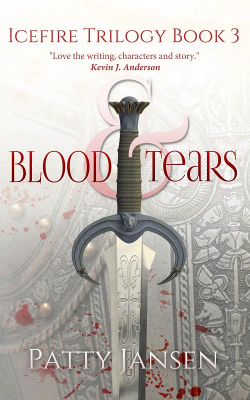 Cover of the book Blood & Tears (Book 3 Icefire Trilogy) by Patty Jansen, Capricornica Publications