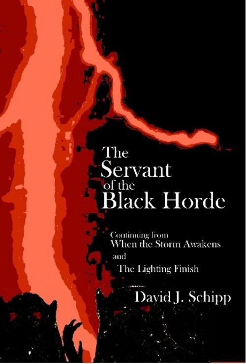 Cover of the book The Servant of the Black Horde by David Schipp, David Schipp