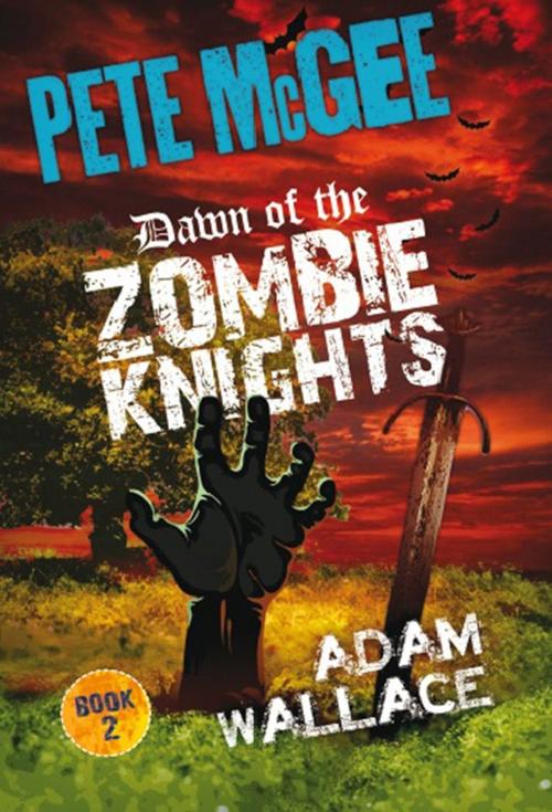 Cover of the book Pete McGee: Dawn of the Zombie Knights by Adam Wallace, Woodslane Press