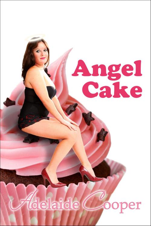 Cover of the book Angel Cake by Adelaide Cooper, Caffeinated Owl Press