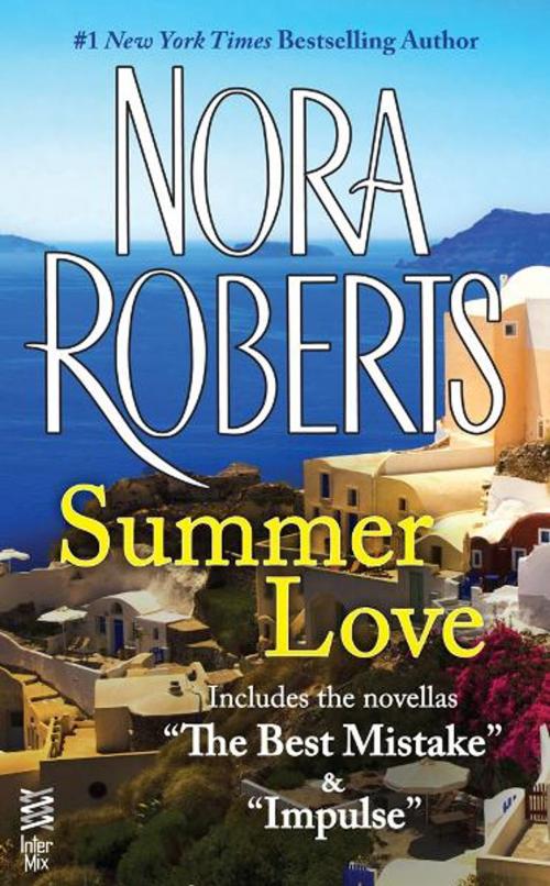 Cover of the book Summer Love by Nora Roberts, Penguin Publishing Group