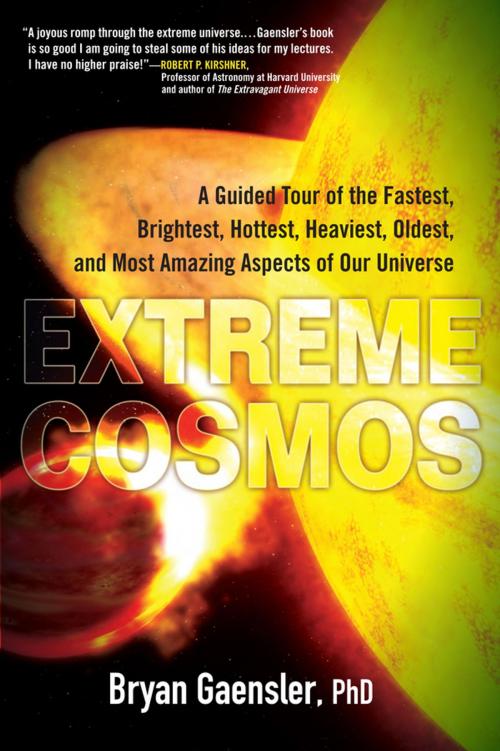 Cover of the book Extreme Cosmos by Bryan Gaensler, Penguin Publishing Group