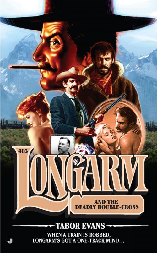 Cover of the book Longarm #405 by Tabor Evans, Penguin Publishing Group