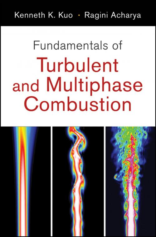 Cover of the book Fundamentals of Turbulent and Multiphase Combustion by Kenneth Kuan-yun Kuo, Ragini Acharya, Wiley