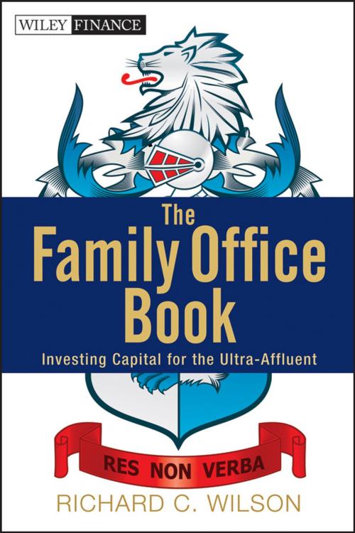 Cover of the book The Family Office Book by Richard C. Wilson, Wiley
