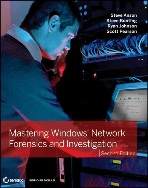 Cover of the book Mastering Windows Network Forensics and Investigation by Steve Bunting, Ryan Johnson, Scott Pearson, Steve Anson, Wiley